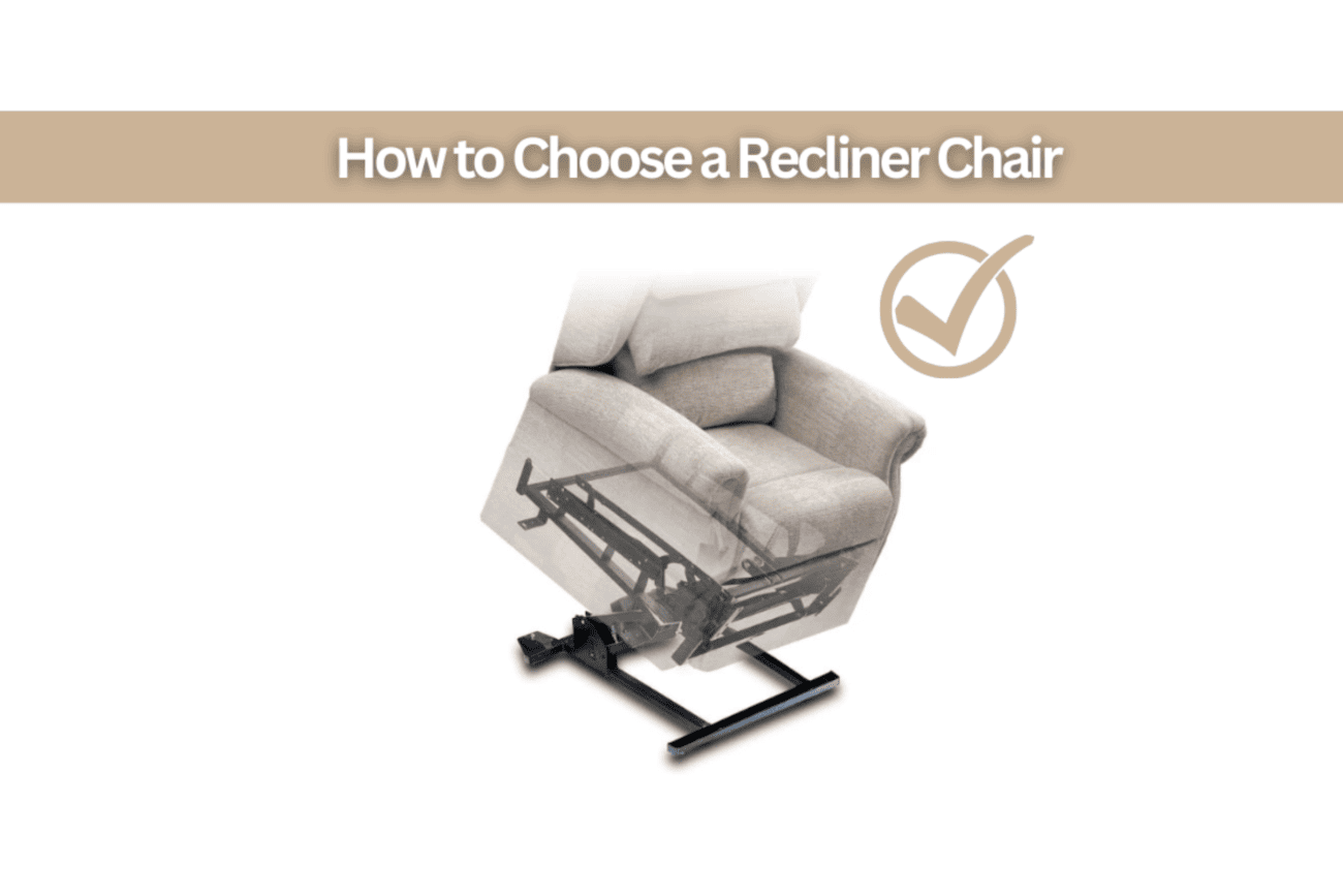 How to Choose a Recliner Chair